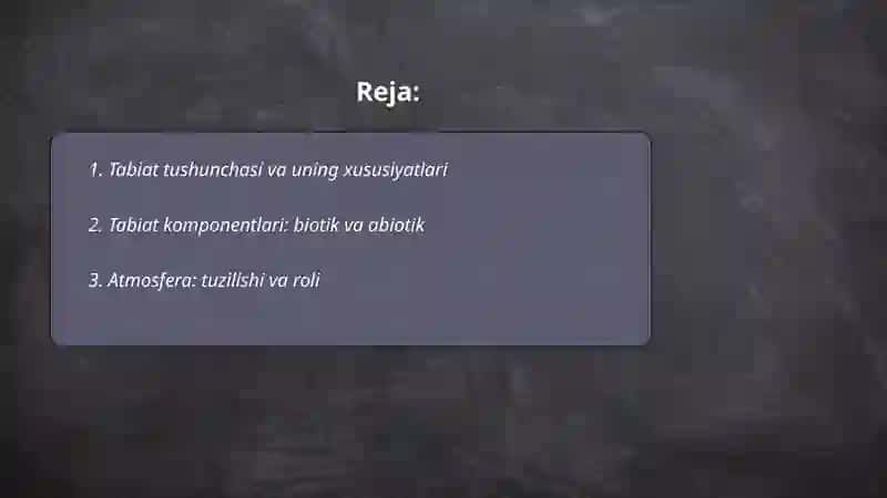 Tabiat haqida asosiy tushunchalar va tabiat komponentlari 2
