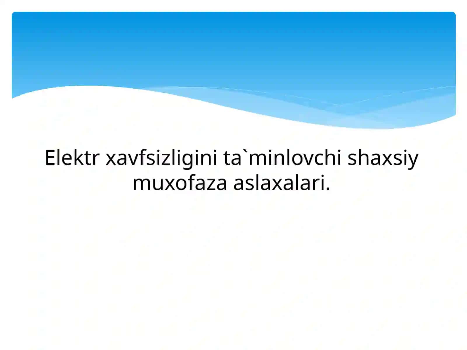 Elektroxavfsizlik asoslari fanidan Mustaqilishi 2