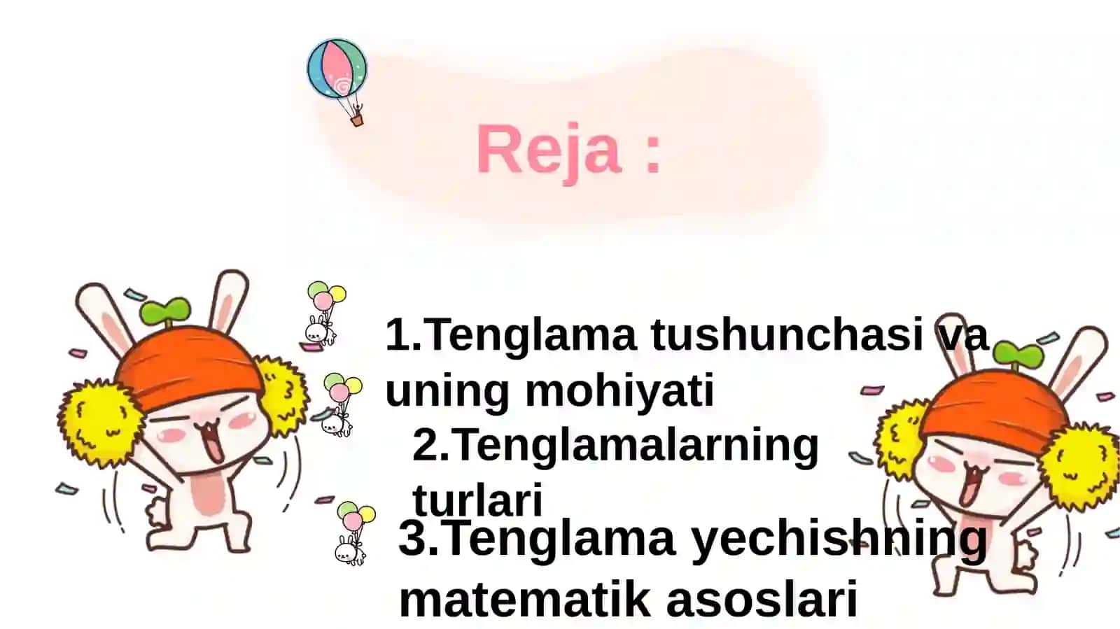 Tenglama va uni yechishga o'zgarish usullari 2