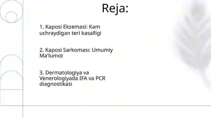 Kaposhining sarkomasi. Ekzema Kaposhi. IFA va PZR diagnostik usullarning dermatovenerologiyada qo‘llanilishi 2