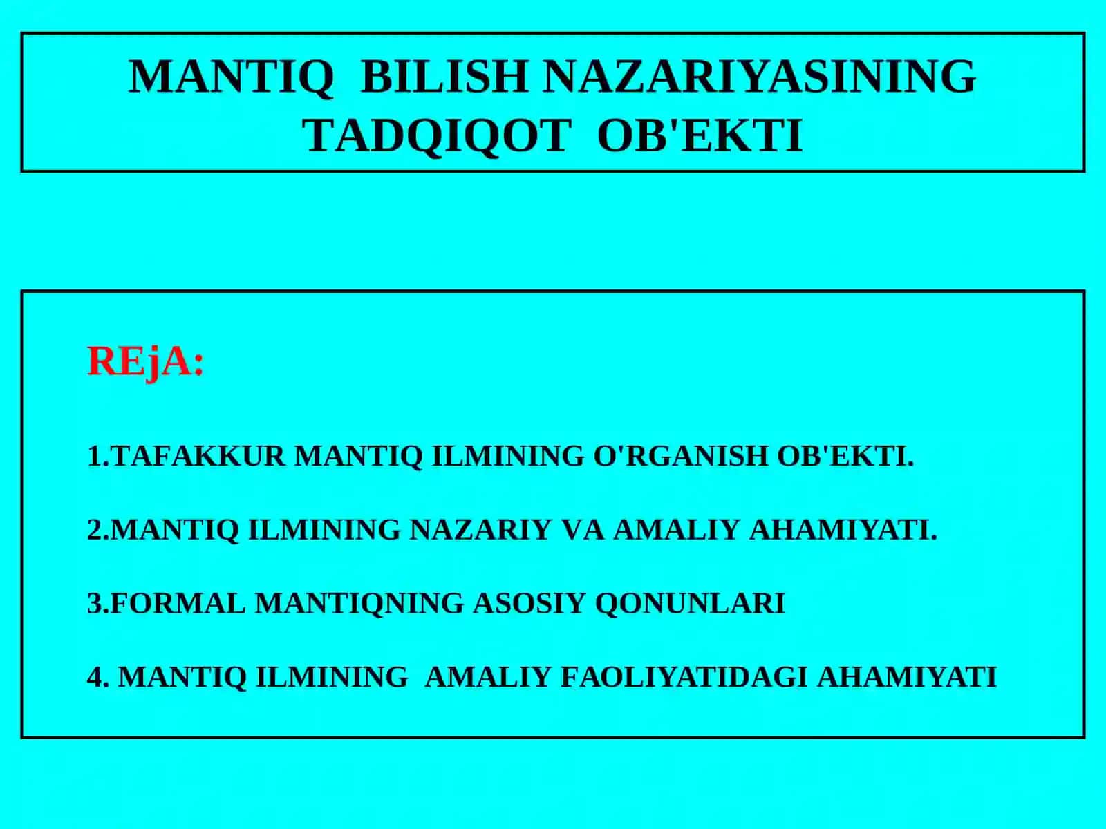 MАNTIQBILISHNАZАRIYASINING TАDQIQОTОB'ЕKTI 2