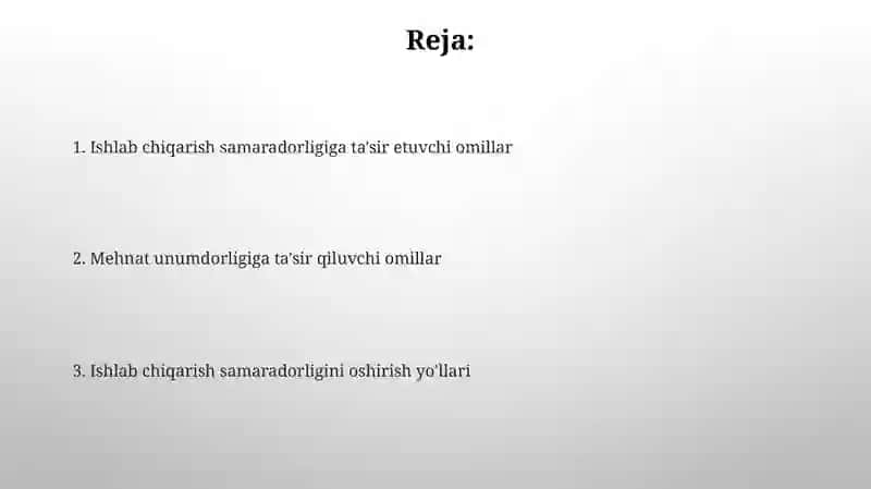 Mehnat unumdorligi va ishlab chiqarish samaradorligiga ta'sir etuvchi omillar 2