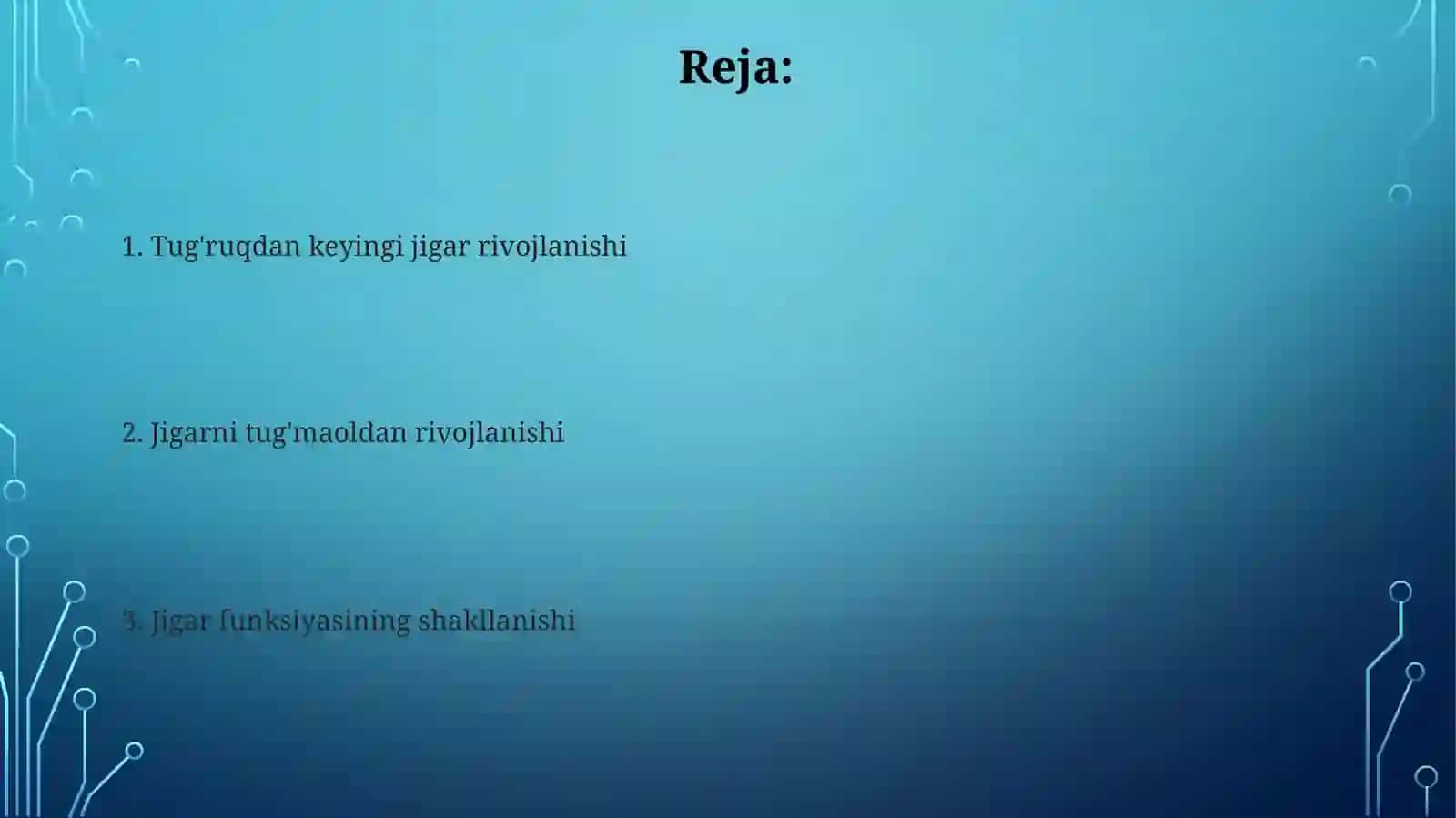 Jigarning prental va postnatal rivojlanishi 2