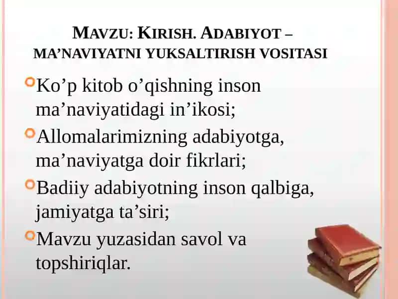 Adabiyot ma'naviyatni yuksaltirish vositasi 2
