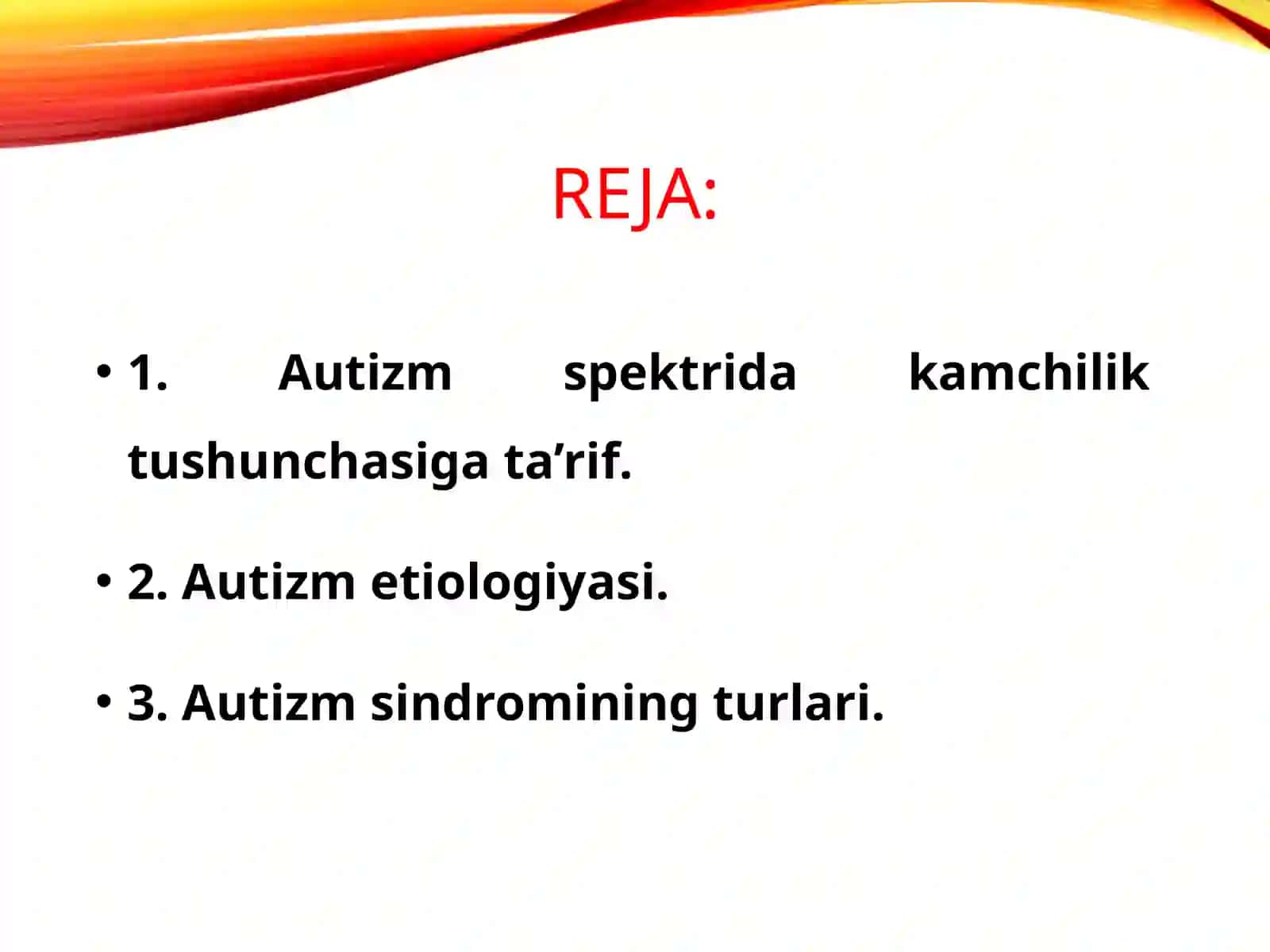 AUTIZM SINDROMLI BOLALAR BILAN ISHLASH METODIKASI 2