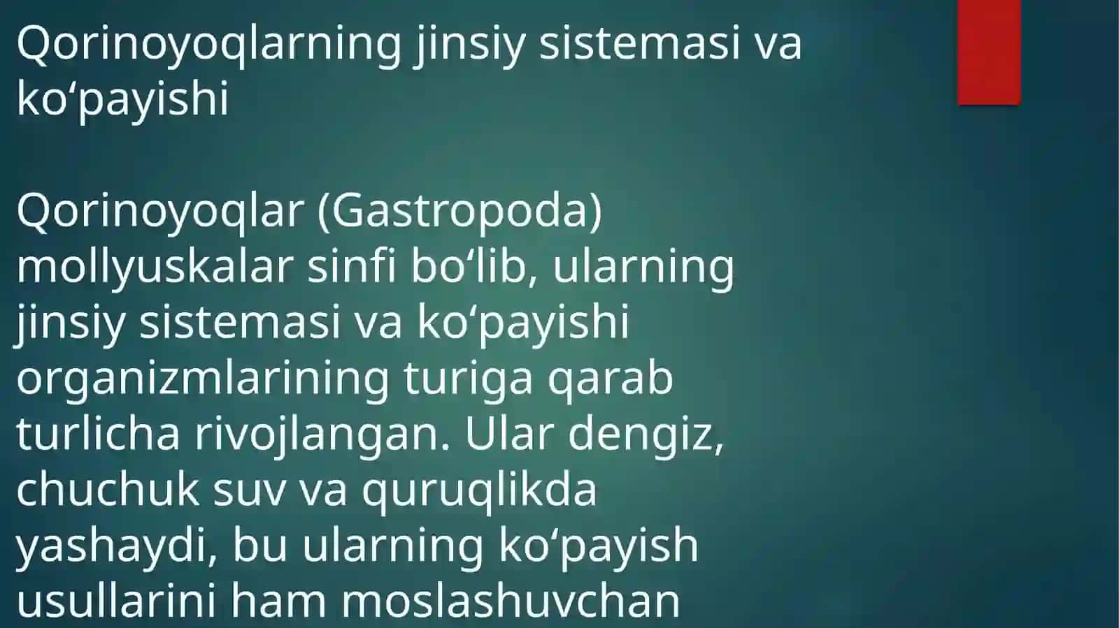 Qorinoyoqlilarning jinsiy sezmasi va ko'payishi 2