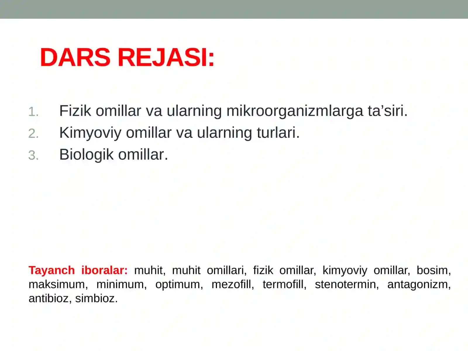 MIKROORGANIZMLARGA TASHQI MUHIT OMILLARINING TA’SIRI 2