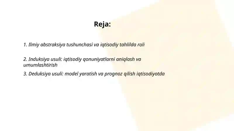 Ilmiy abstraksiya va induksiya deduksiya usullari iqtisodiy tahlilda 2