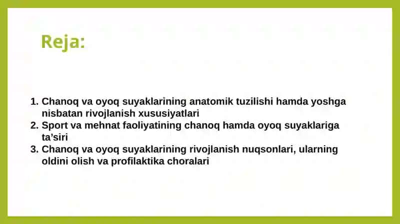 Chanoq va oyoq suyaklarining yoshga nisbatan xususiyatlari. Sport va mehnat faoliyatini chanoq va oyoq suyaklariga ta'siri, rivojlanish nuqsonlari. 2