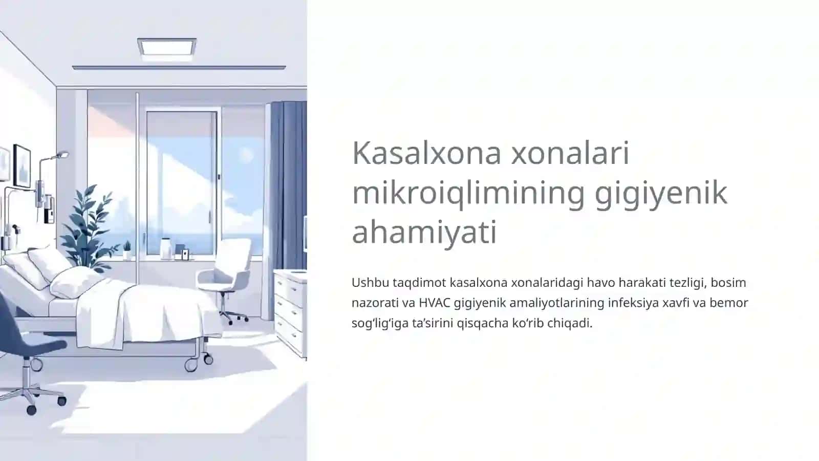 Kasalxona xonalari mikroiqlimining gigiyenik ahamiyati 2