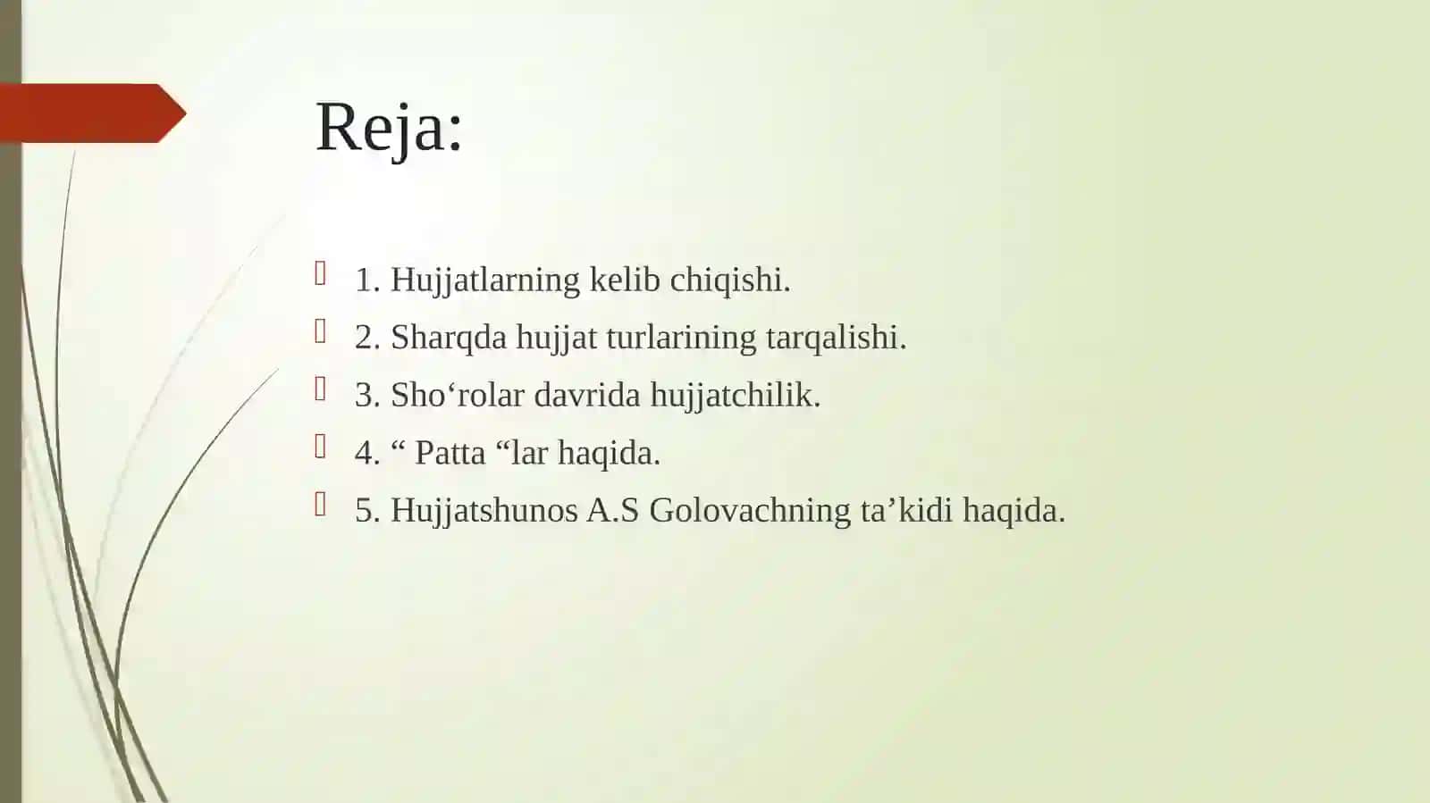 Hujjatlarning paydo bo‘lishi va tarixi. O‘zbekistonda sho‘rolar davrida hujjatchilik 2