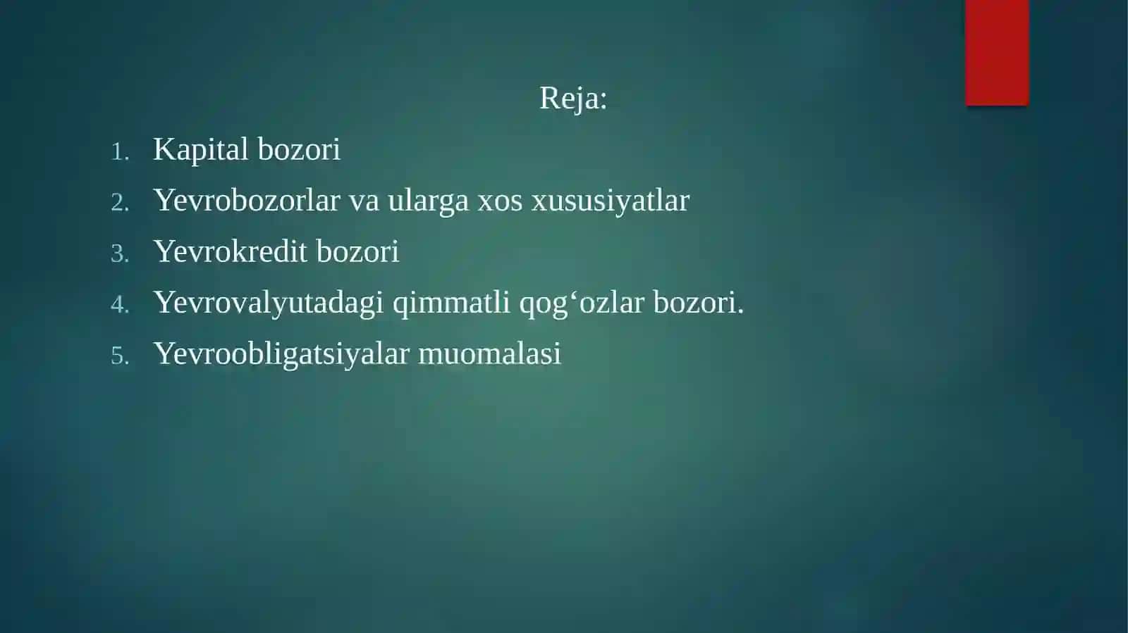 Kapital bozori va uni tashkiletish. YEVROBOZORLARNING YUZAGA KELISHI VA ULARDAGI OPERATSIYALAR 2