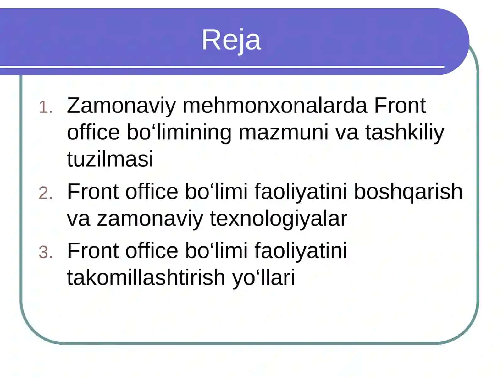 Zamonaviy mehmonxonalarning Front office bo‘limi faoliyatini tashkil qilish 2