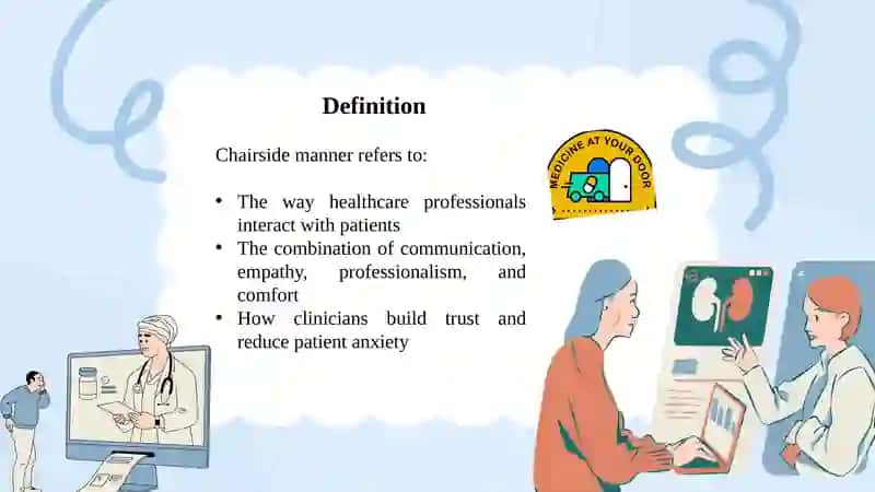 CHAIRSIDE MANNER 2