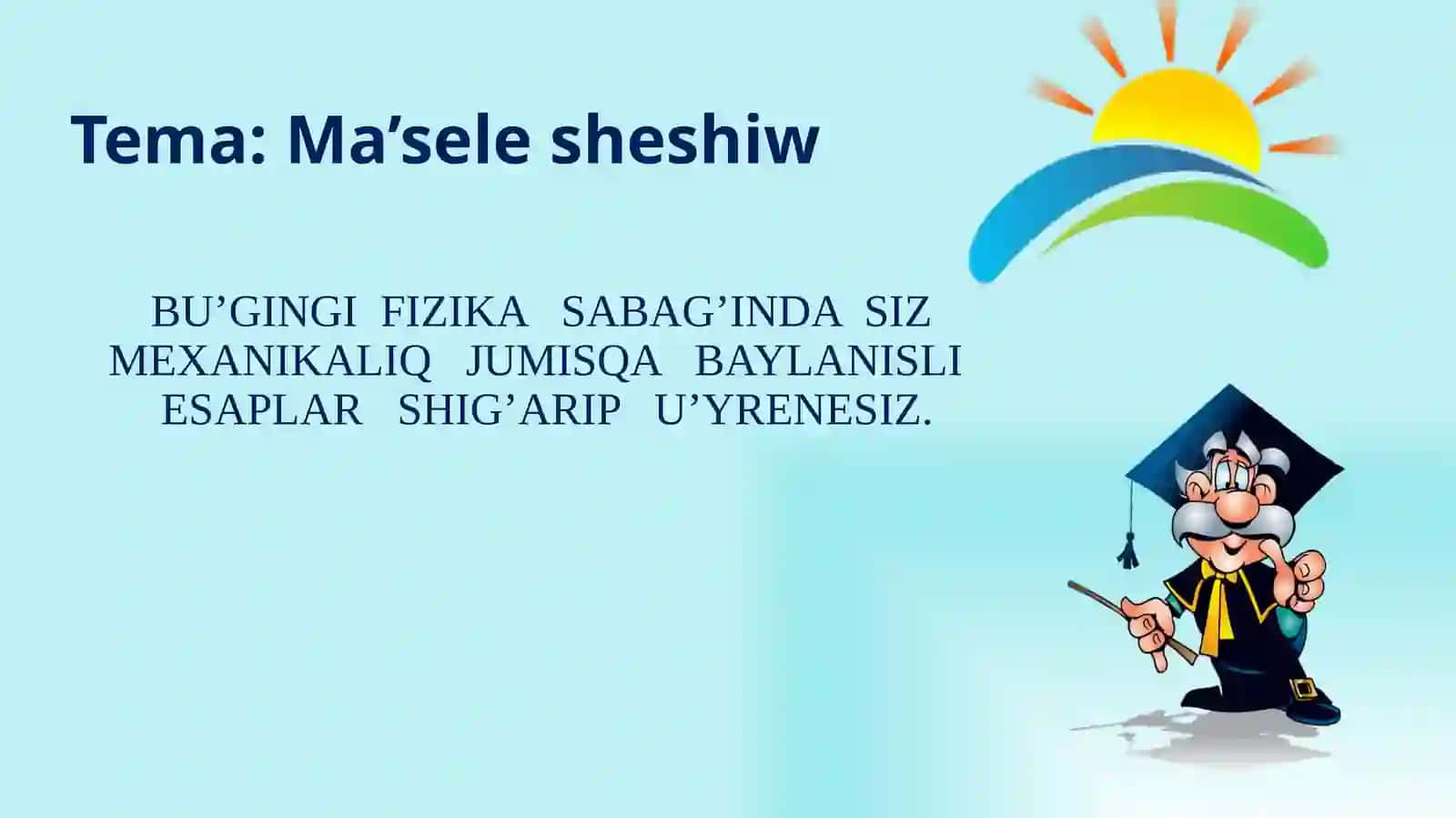 Fizikapa’ninen 7-klass IV-sherekushin 2