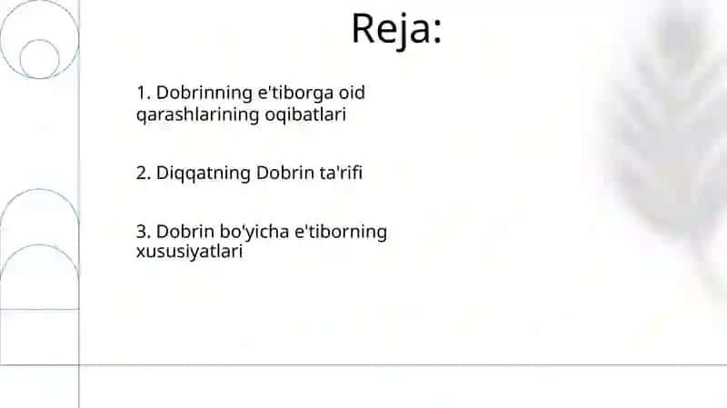 Dobrinning diqqat haqidagi qarashlari 2