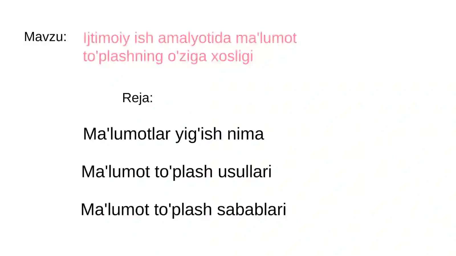 Ijtimoiy ish amaliyotida maʼlumot toʻplashning oʻziga xosligi 2