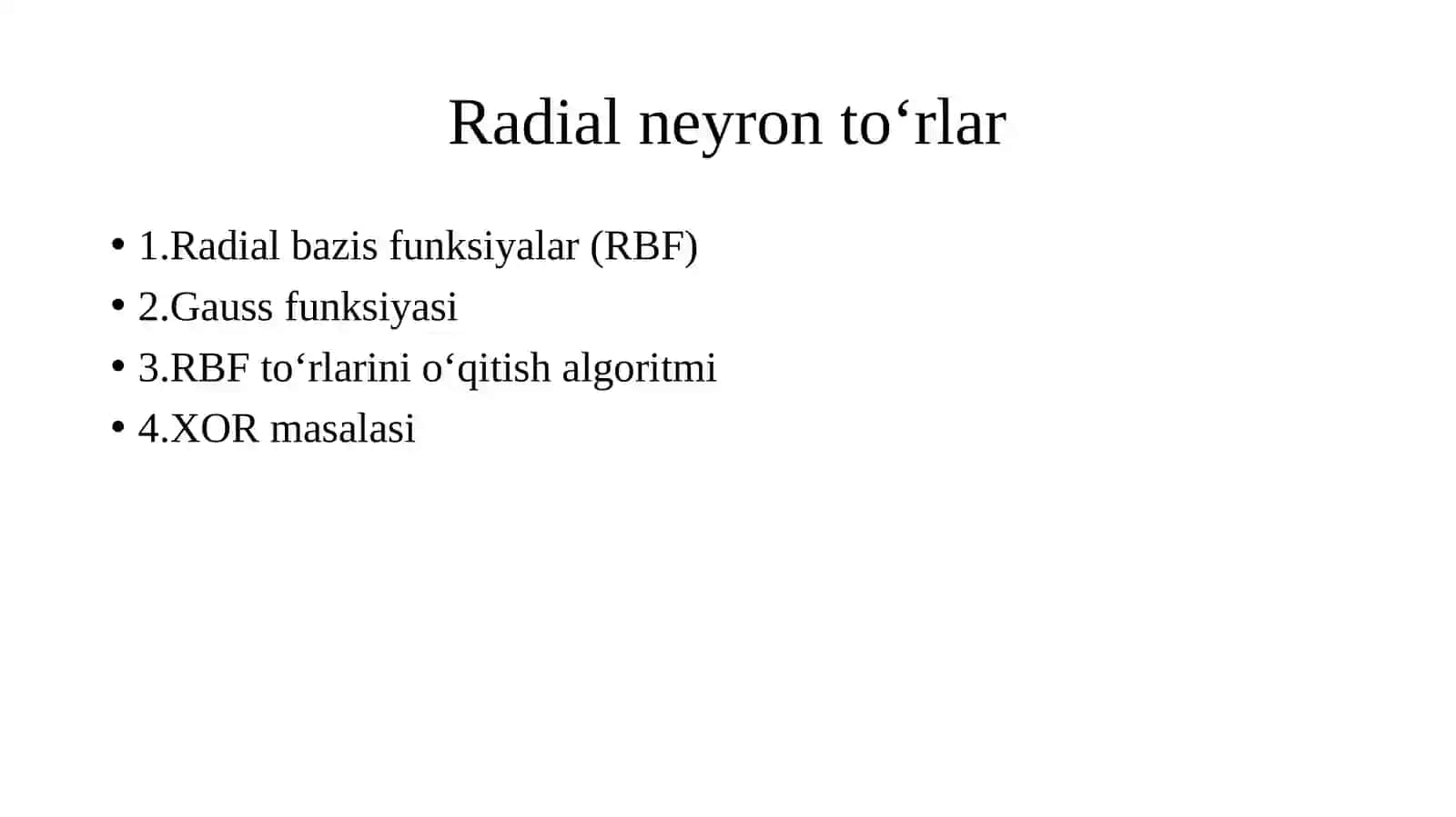 Radial neyron to‘rlar 2