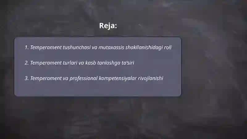Temperament xususiyatlarining mutaxassis shakllanishidagi oʻrni 2