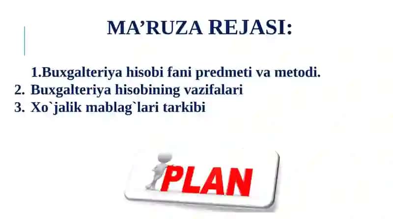 Buxgalteriya hisobining predmeti va metodining elemenlari. 2