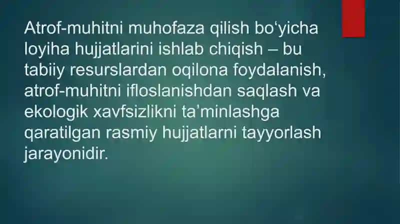 Atrof-muhitni muhofaza qilish bo‘yicha loyiha hujjatlarini ishlabchiqish 2