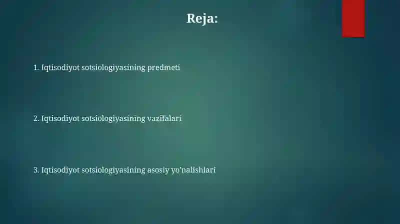Iqtisod sotsiologiya fanining predmeti va vazifalari 2