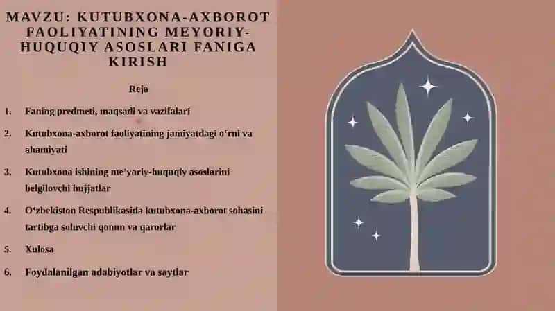 KuTUBXONA-AXBOROT FAOLIYATINING MEYORIY-HUQUQIY ASOSLARI FANIGA KIRISH 2