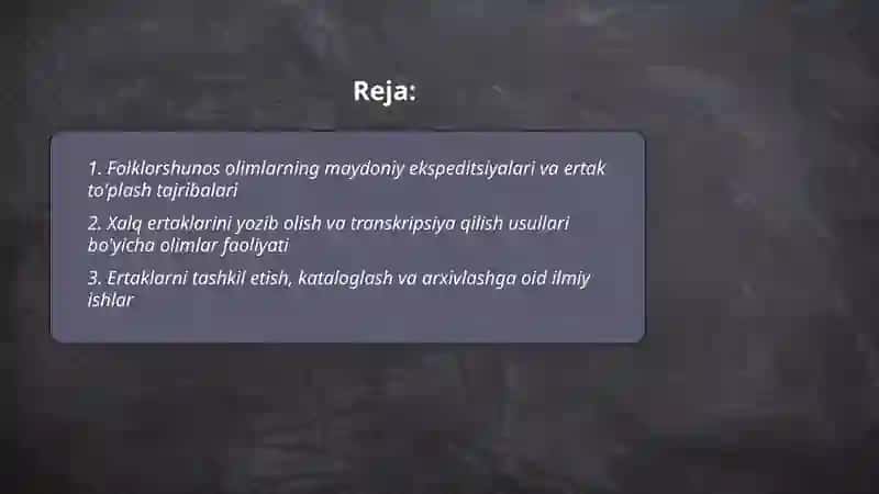 Xalq ertaklarini o'rgangan folklorshunos olimlar faoliyati 2
