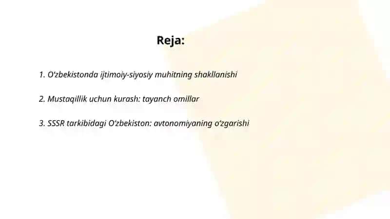 3-mavzu: Mustaqillikka erishish arafasida O‘zbekistondagi ijtimoiy-siyosiy jarayonlar. 2