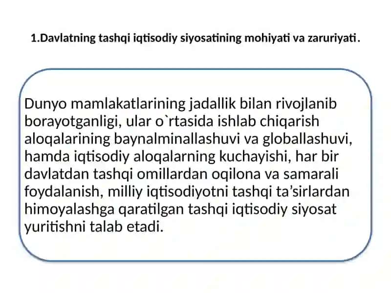 DAVLATNING TASHQI IQTISODIY FAOLIYATNI TARTIBGA SOLISH SIYOSATI 2