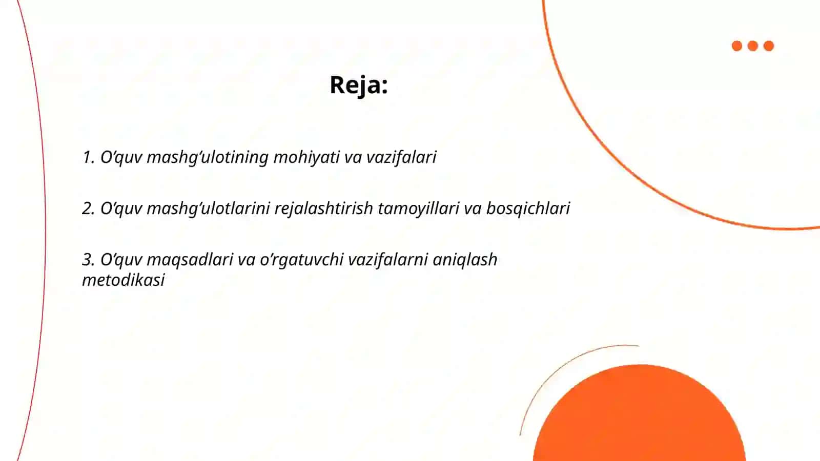 O’quv mashg’ulotlarining shakllanishi va uni o’qitish metodikasi 2