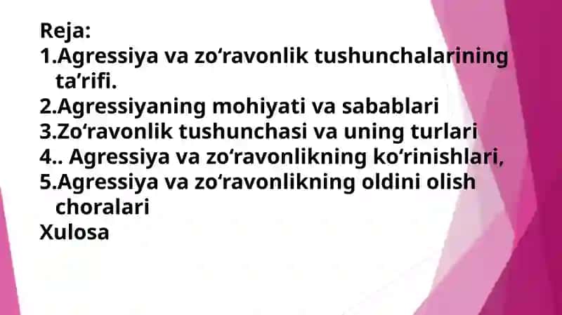 Agressiya va zo'ravonlik. Uning ko'rinishlarini mazmun mohiyati. 2
