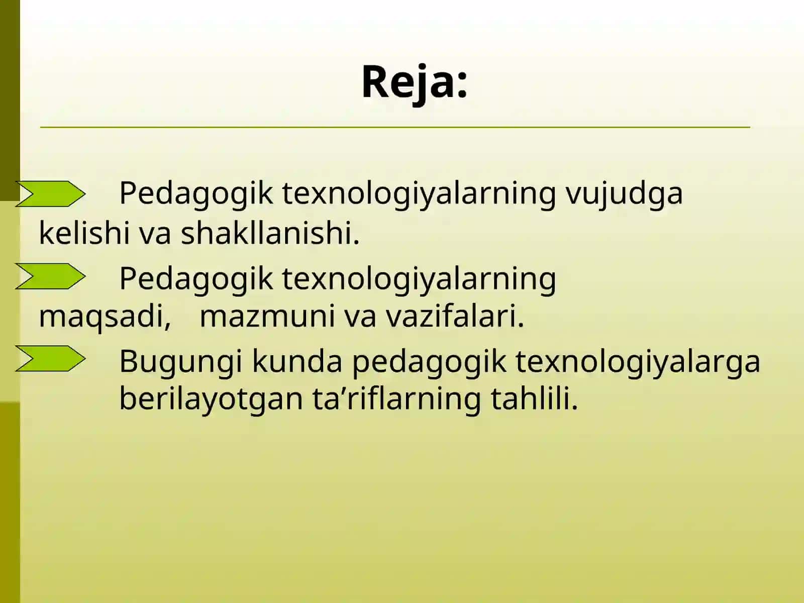 Pedagogik texnologiyalar kursining predmeti, maqsadi va vazifalari 2