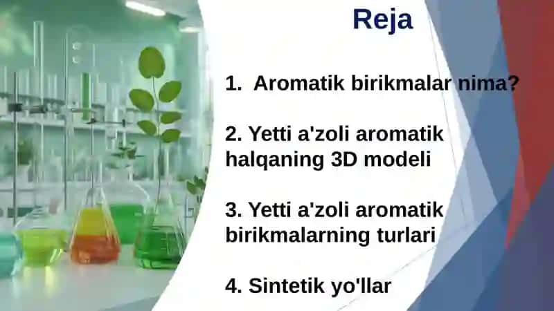 Dorivor preparatlar tarkibidagi 
Yetti a’zoli aromatik birikmalar 2