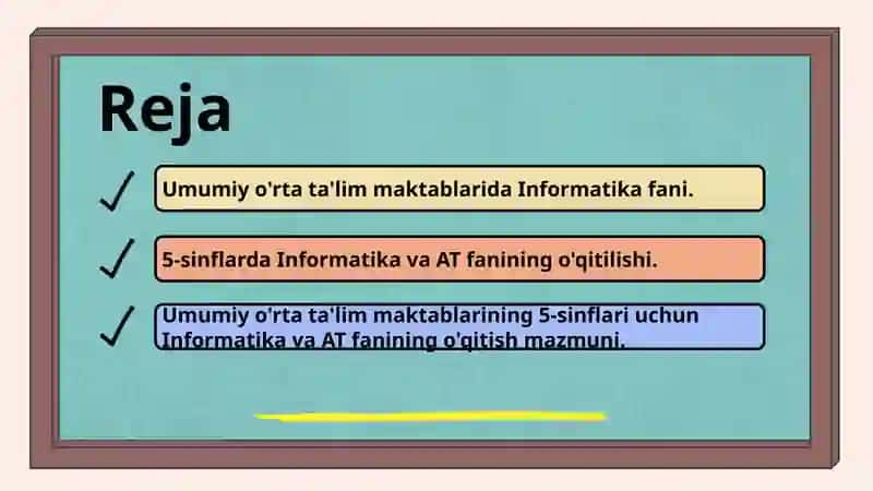 Informatika va AT fanining o'qitish mazmuni 2