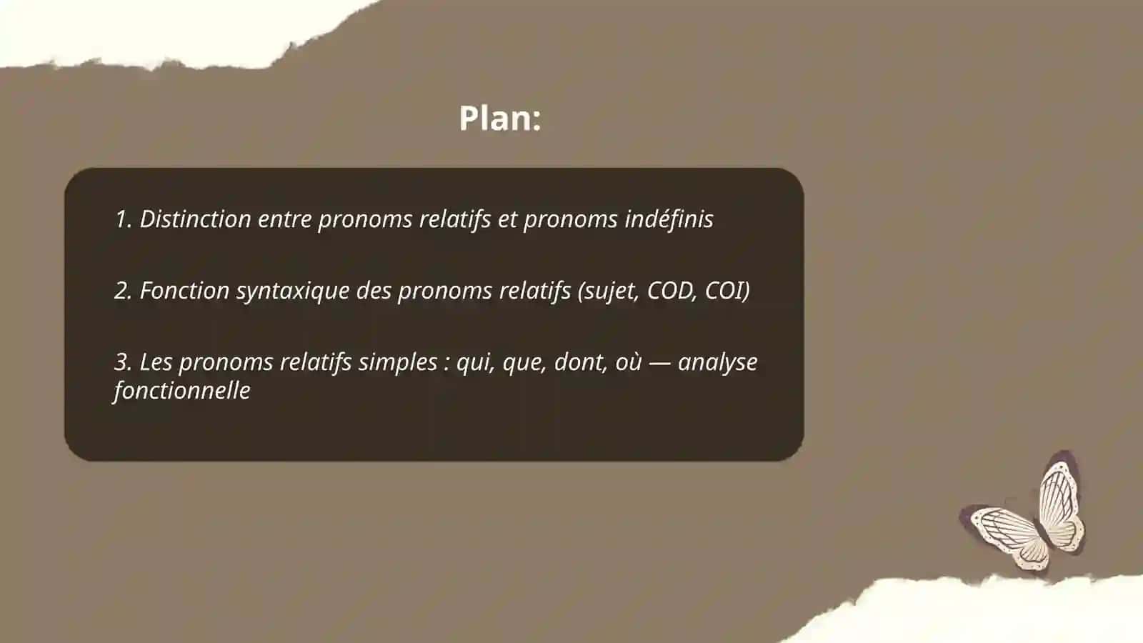Les pronoms relatifs et indéfinis: analyse syntaxique et fonctionnelle 2