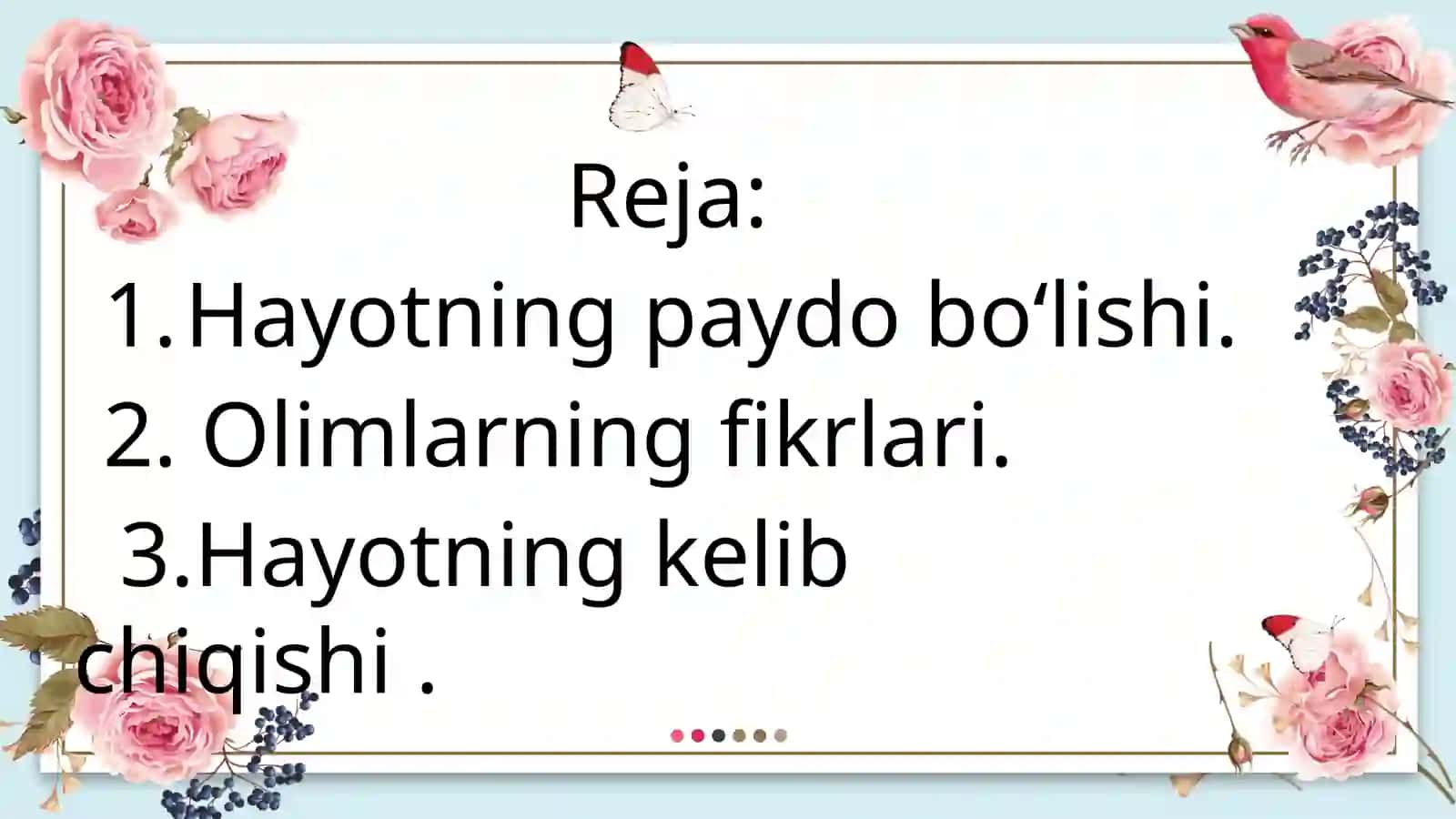 Hayotning paydo boʻlishi haqida zamonaviy tasavvurlar 2