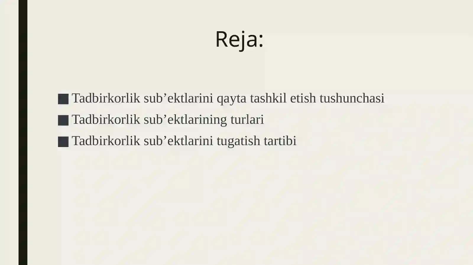 Tadbirkorlik sub’ektlari faoliyatini qayta tashkil etish va tugatish 2