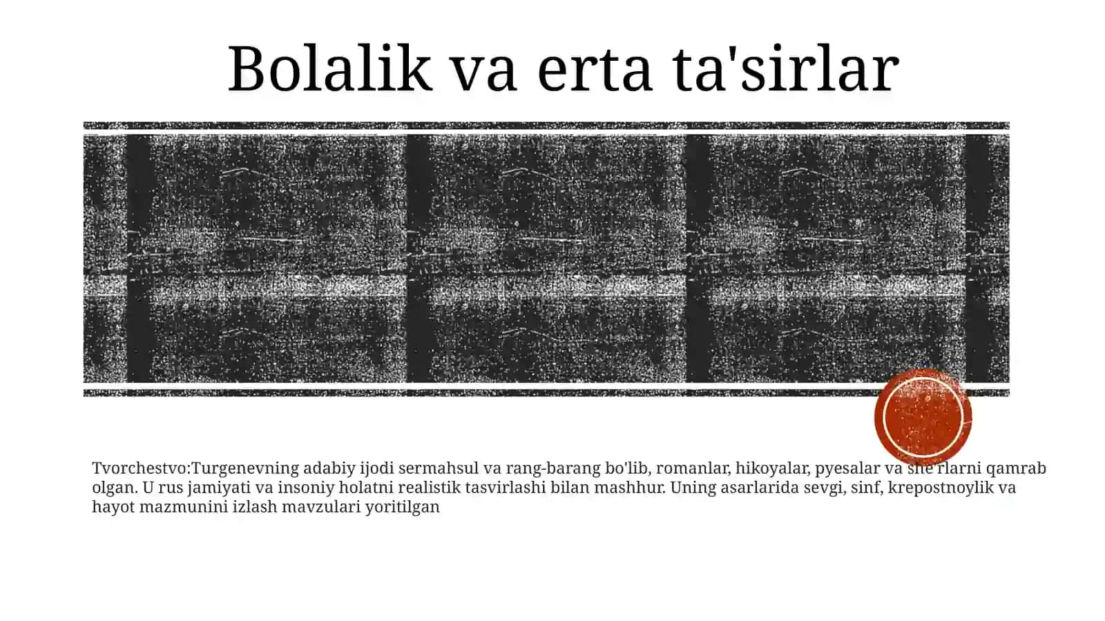 Bolalik va erta ta'sirlar: Ivan Turgenev 2