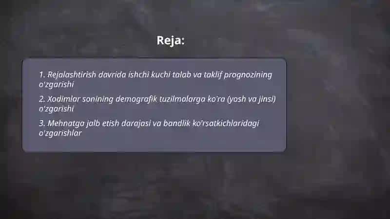 Rejalashtirish davrida inson resurslarining son va sifat ko'rsatkichdagi o'zgarishlari 2