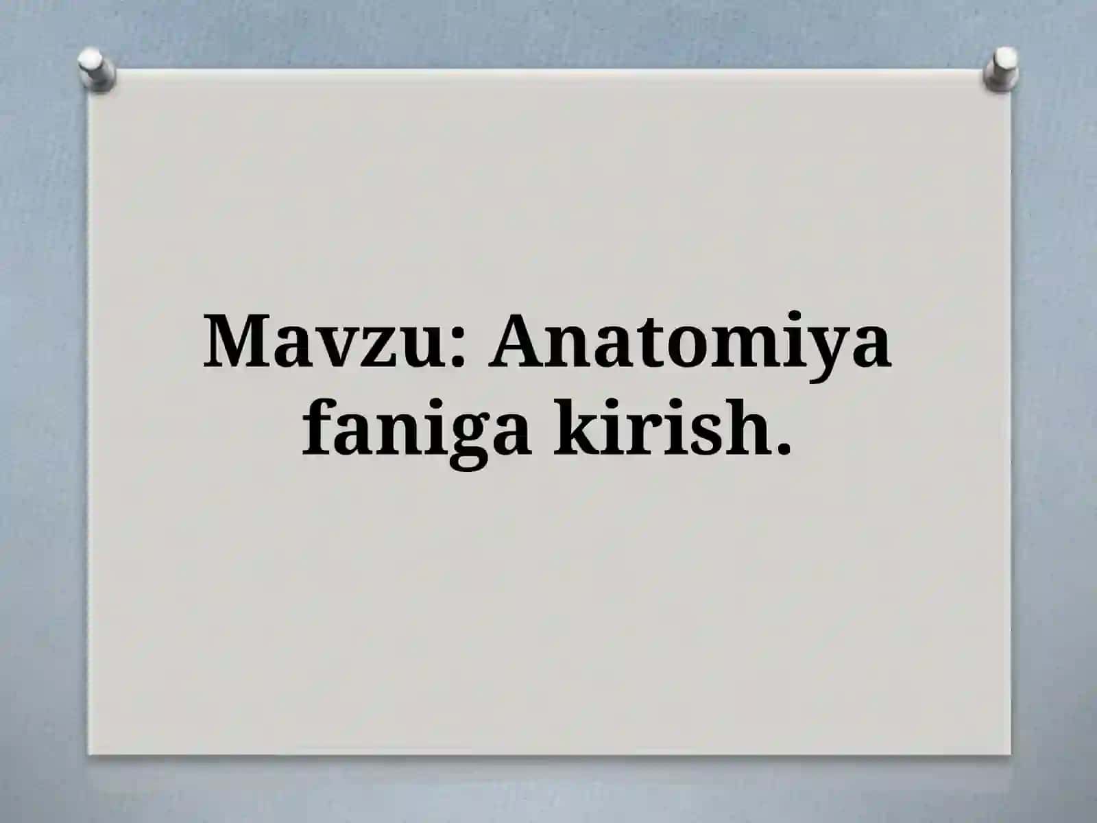 Anatomiya faniga kirish 2