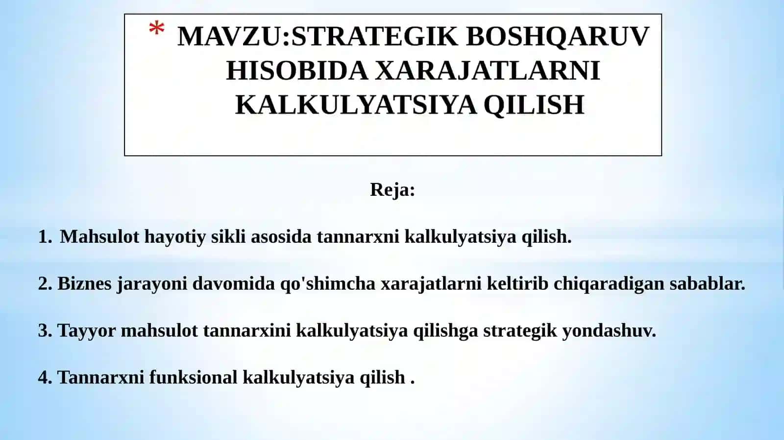 Strategik boshqaruv hisobi xarajatlarni kalkulyatsiya qilish mavzusida taqdimot 2