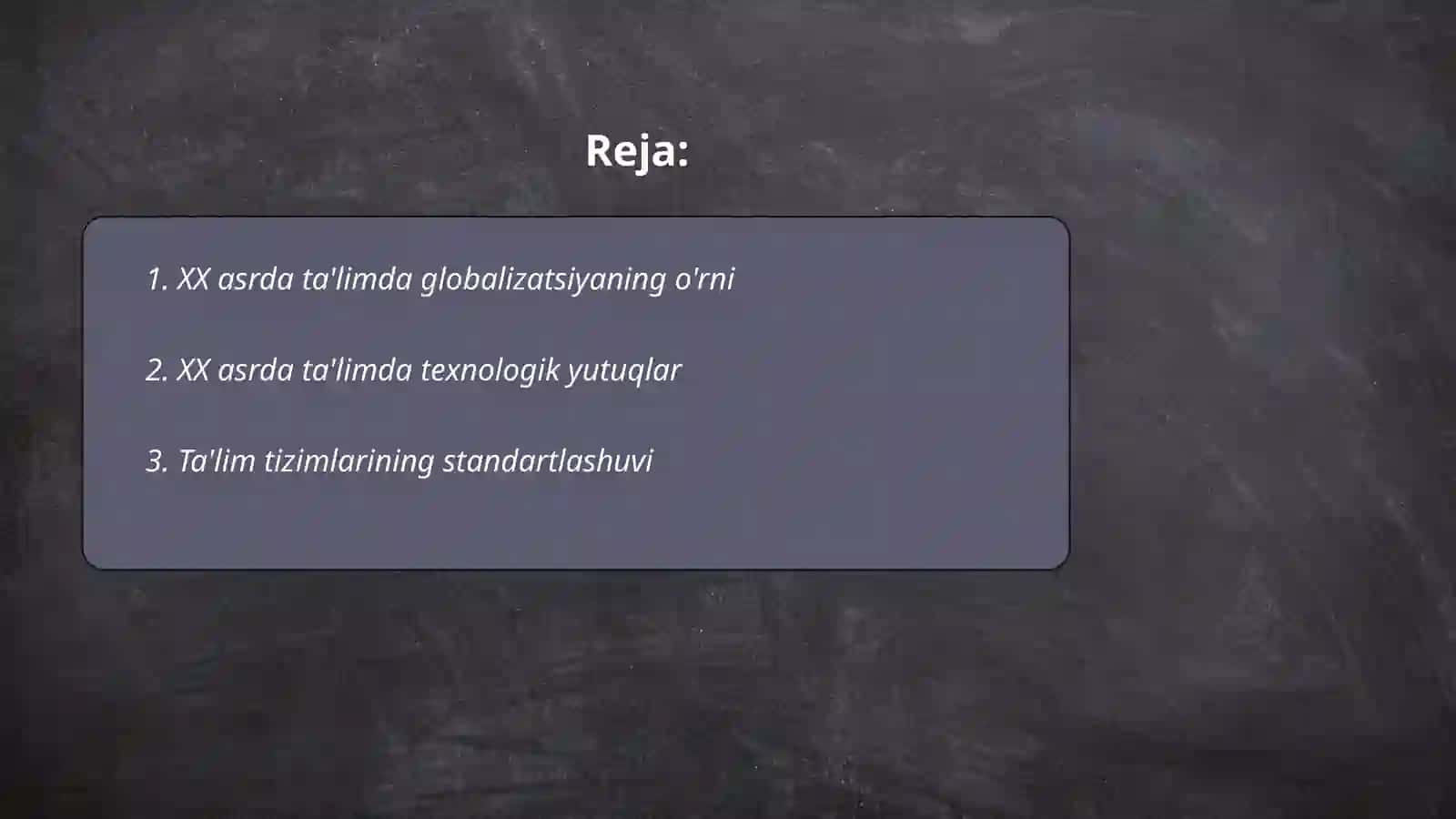 XX asr jahon ta'lim tizimidagi global tendensiyalar 2