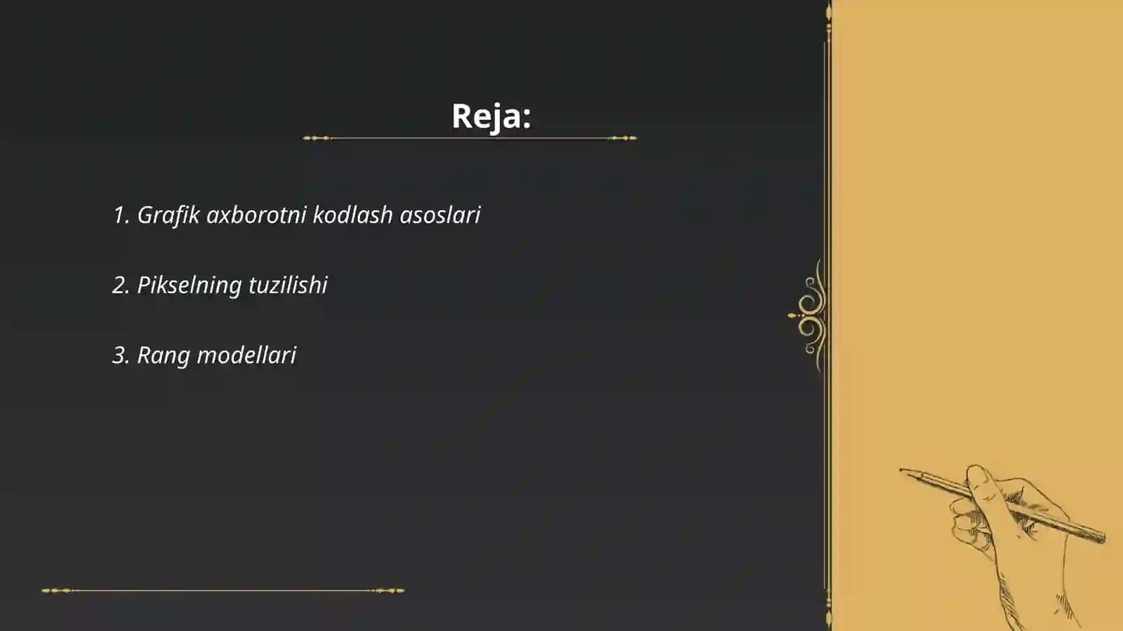 Grafik axborotni kodlash asoslari 2