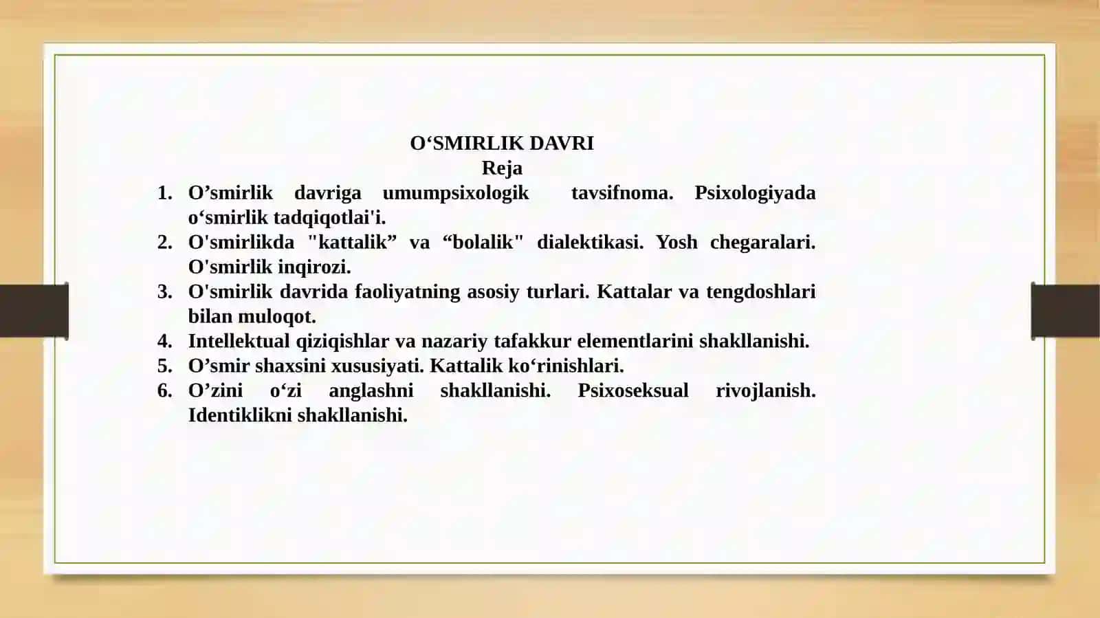 O‘SMIRLIK DAVRI 2