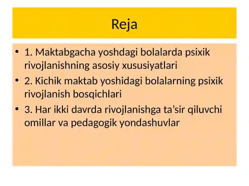 Maktabgacha yosh davri va kichik maktab yoshi davrida psixik rivojlanish xususiyatlari 2