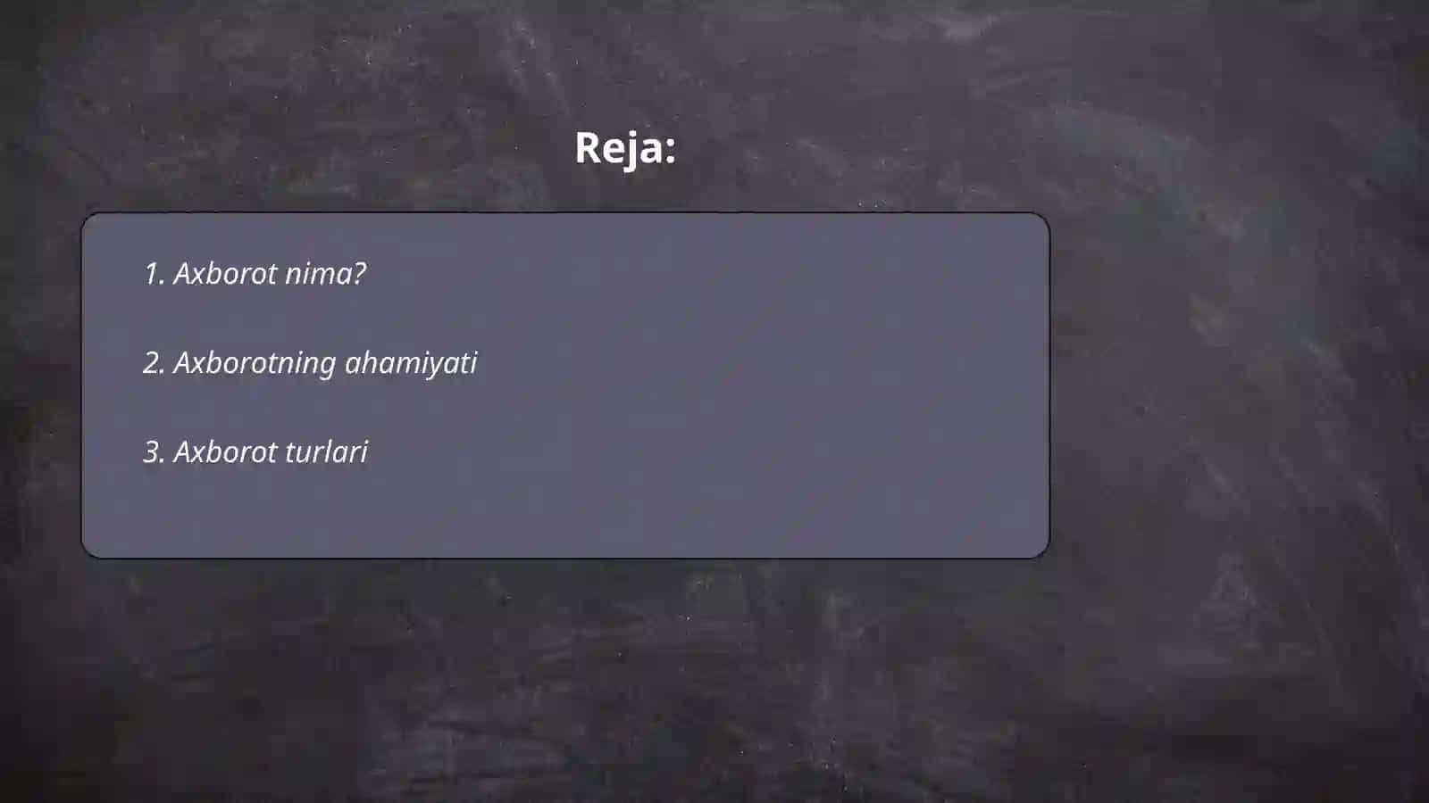 Axborot, uning turlari,xususiyatlari va o'lchov birliklari 2