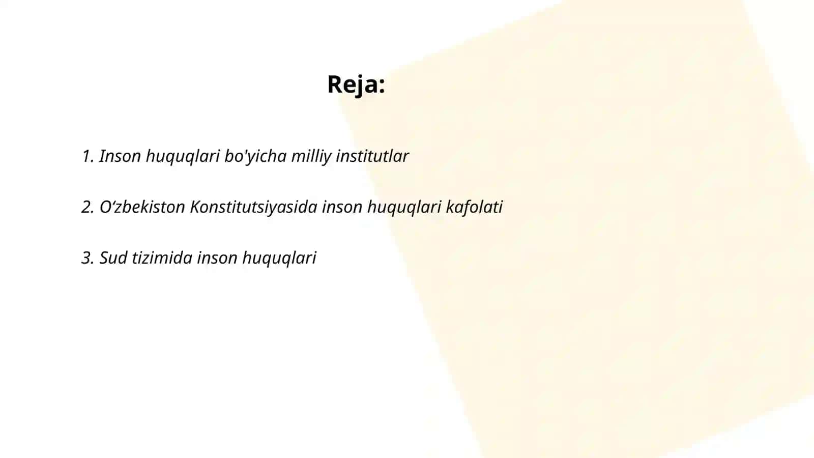 Inson huquqlari va erkinliklari kafolatining yaratilishi 2