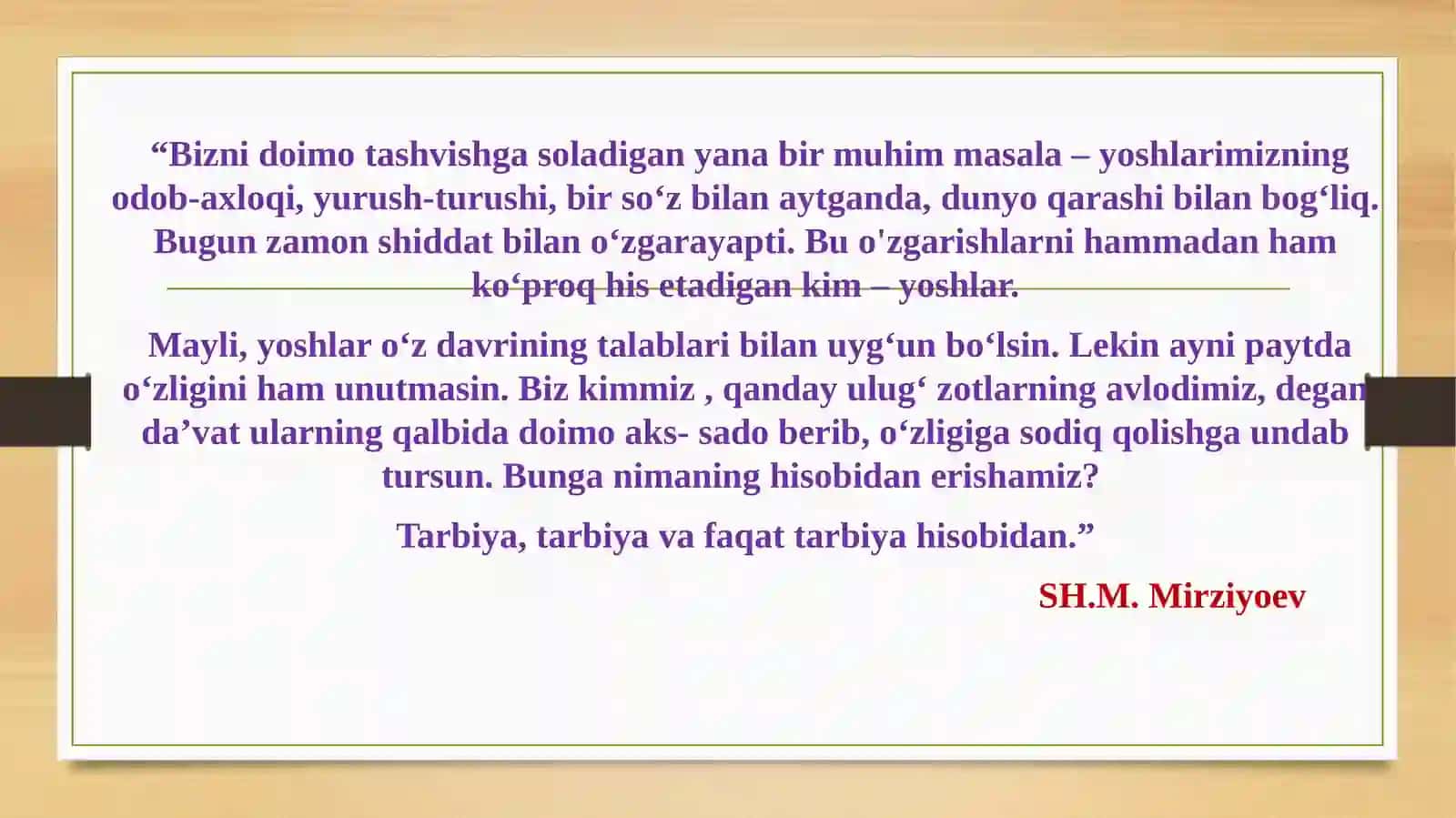 Boshlang’ich talimda tarbiya jarayonining mazmuni va mohiyati Tarbiya jarayoning maqsadi, qonuniyatlari va tamoyillari. 2