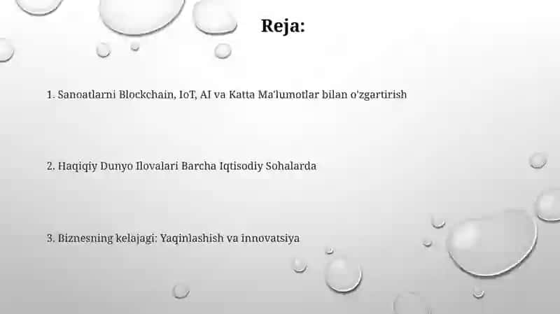 Sanoatlarni Blockchain, IoT, AI va Katta Ma'lumotlar bilan o'zgartirish 2